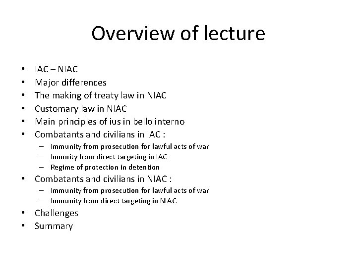 Overview of lecture • • • IAC – NIAC Major differences The making of