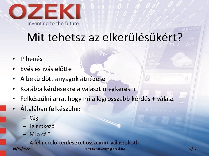 Mit tehetsz az elkerülésükért? • • • Pihenés Evés és ivás előtte A beküldött