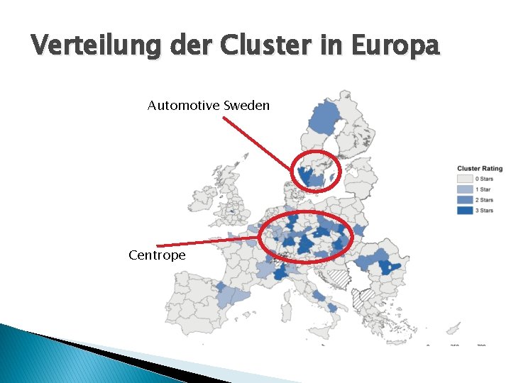 Verteilung der Cluster in Europa Automotive Sweden Centrope 