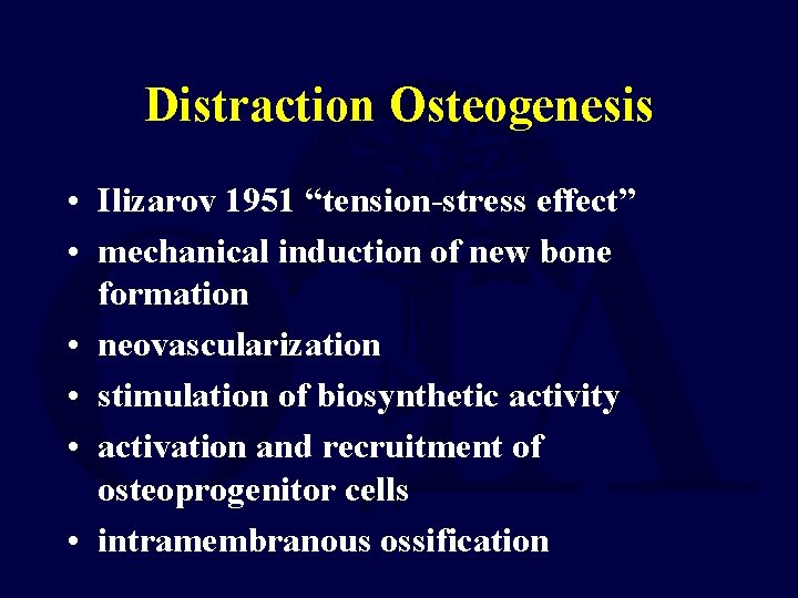 Distraction Osteogenesis • Ilizarov 1951 “tension-stress effect” • mechanical induction of new bone formation