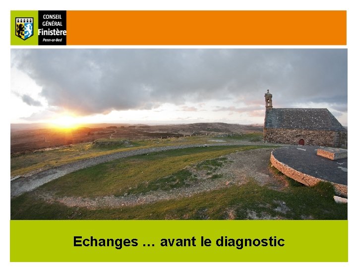 Echanges … avant le diagnostic 56 