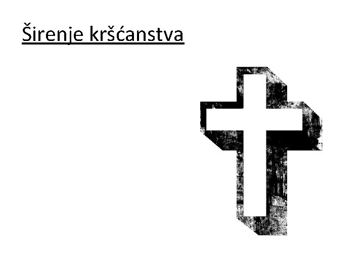 Širenje kršćanstva 