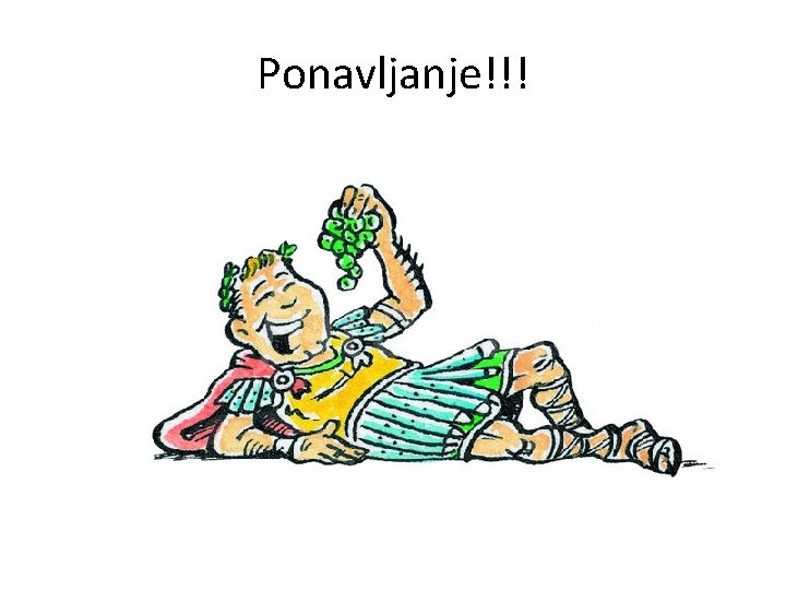 Ponavljanje!!! 