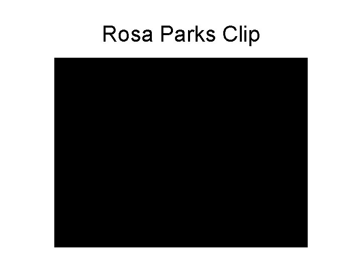 Rosa Parks Clip 