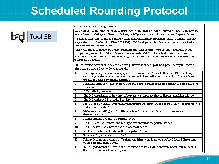 Scheduled Rounding Protocol 3 B: Scheduled Rounding Protocol Tool 3 B Background: Hourly rounds