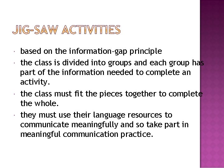  based on the information-gap principle the class is divided into groups and each