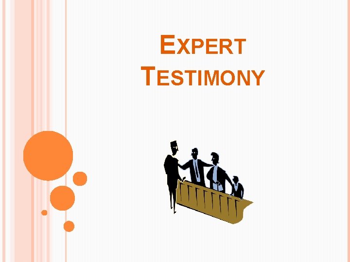 EXPERT TESTIMONY 