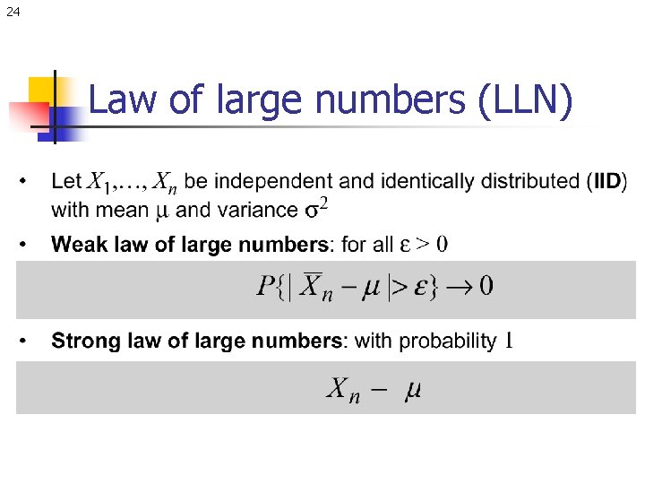 24 Law of large numbers (LLN) 