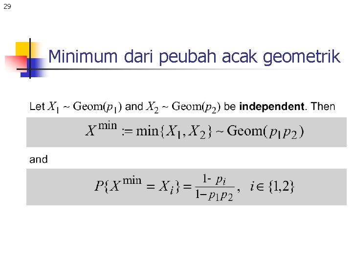 29 Minimum dari peubah acak geometrik 