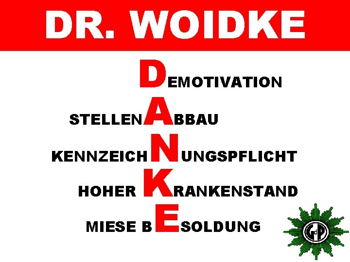 DR. WOIDKE D A N K E EMOTIVATION STELLEN KENNZEICH HOHER MIESE B BBAU