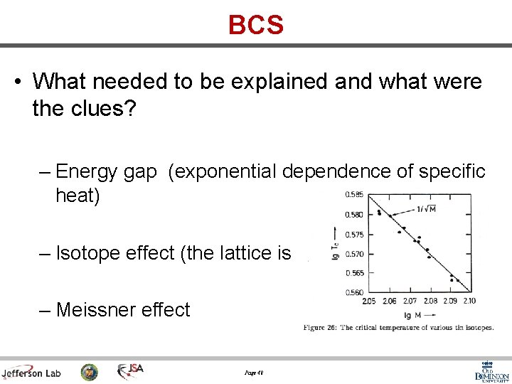 BCS • What needed to be explained and what were the clues? – Energy