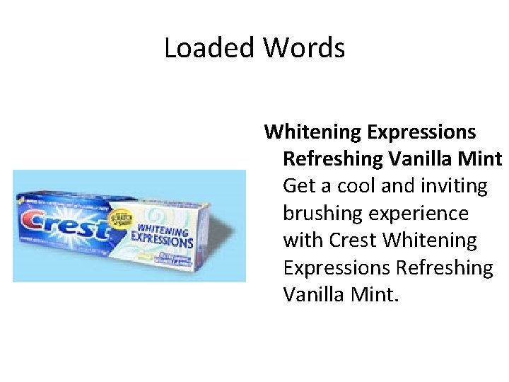 Loaded Words Whitening Expressions Refreshing Vanilla Mint Get a cool and inviting brushing experience