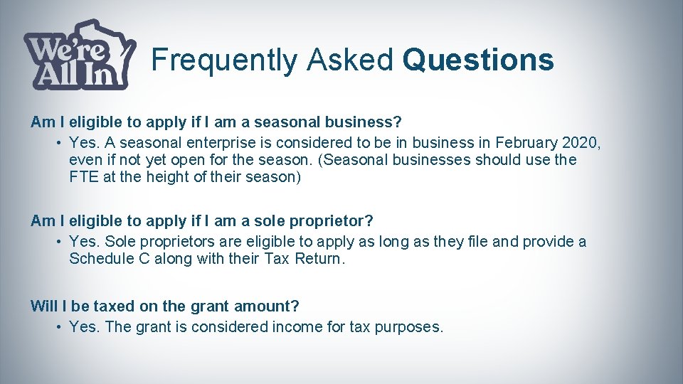 Frequently Asked Questions Am I eligible to apply if I am a seasonal business?