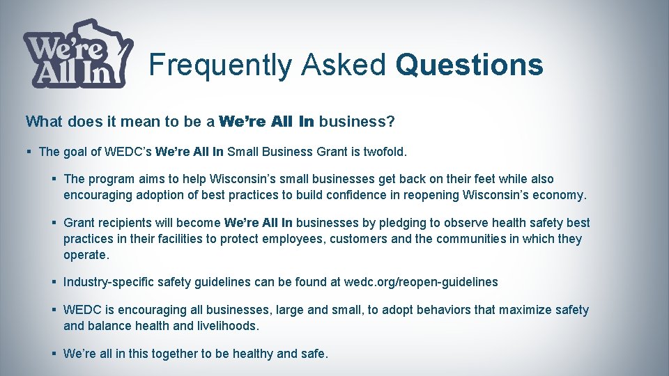 Frequently Asked Questions What does it mean to be a We’re All In business?