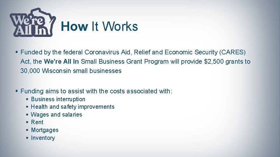 How It Works § Funded by the federal Coronavirus Aid, Relief and Economic Security