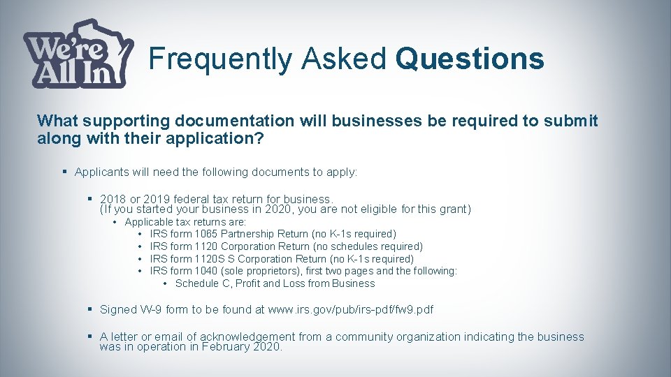 Frequently Asked Questions What supporting documentation will businesses be required to submit along with