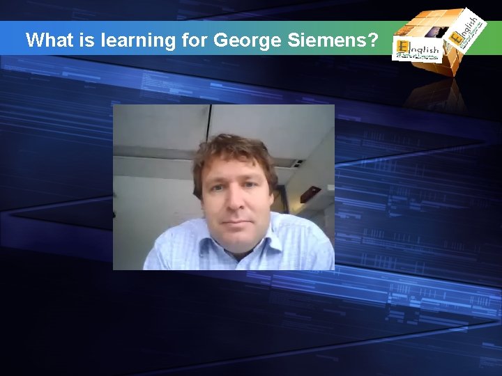 What is learning for George Siemens? 