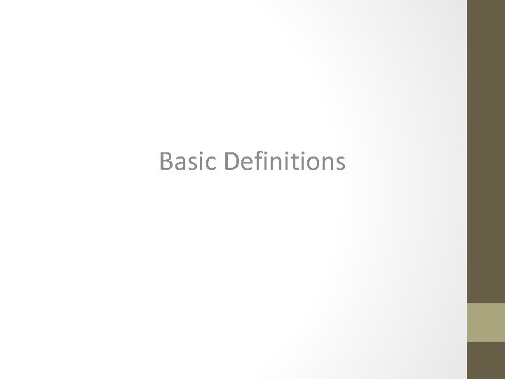 Basic Definitions 