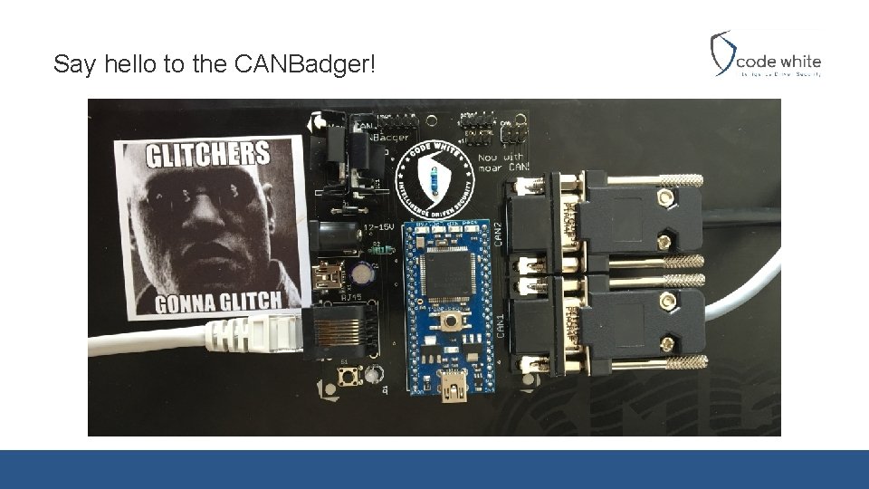 Say hello to the CANBadger! 