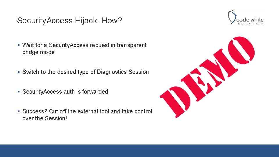 Security. Access Hijack. How? § Wait for a Security. Access request in transparent bridge