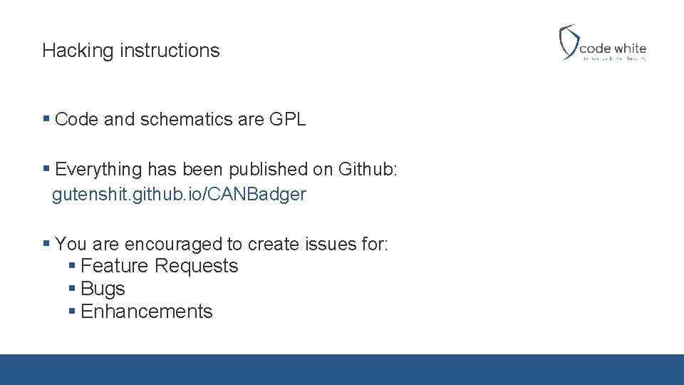 Hacking instructions § Code and schematics are GPL § Everything has been published on