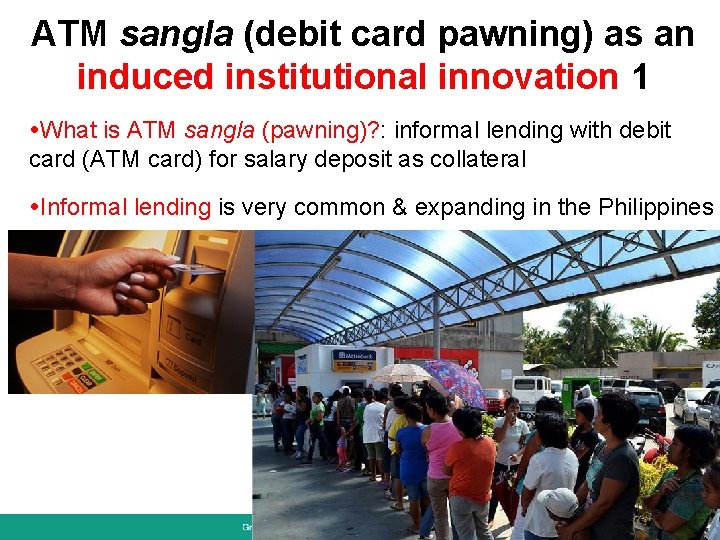 ATM sangla (debit card pawning) as an induced institutional innovation 1 What is ATM