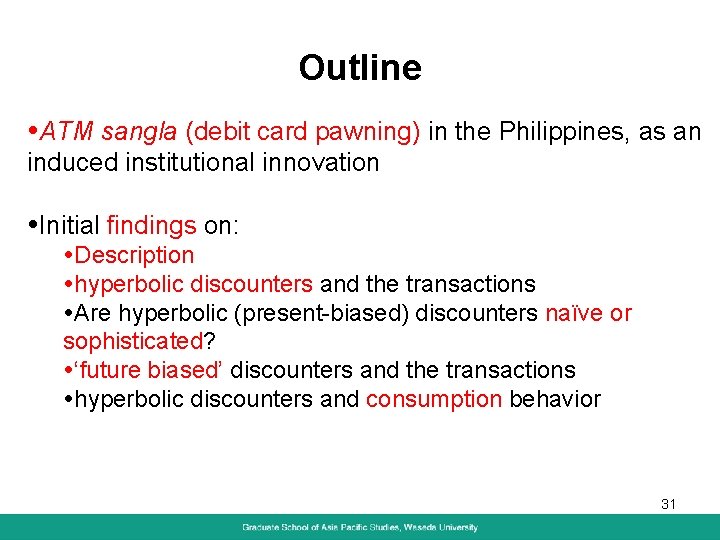 Outline ATM sangla (debit card pawning) in the Philippines, as an induced institutional innovation