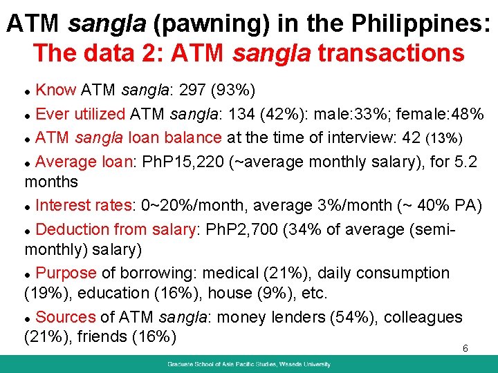 ATM sangla (pawning) in the Philippines: The data 2: ATM sangla transactions Know ATM