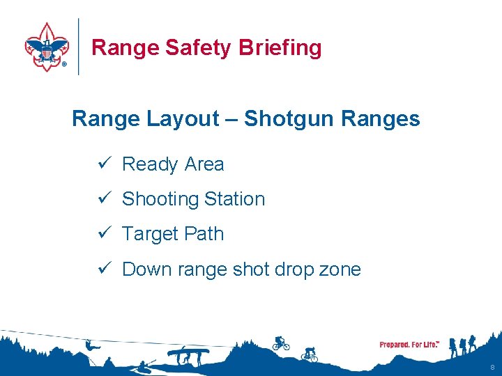 Range Safety Briefing Range Layout – Shotgun Ranges ü Ready Area ü Shooting Station