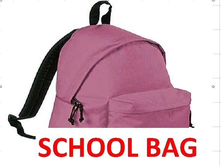 SCHOOL BAG 