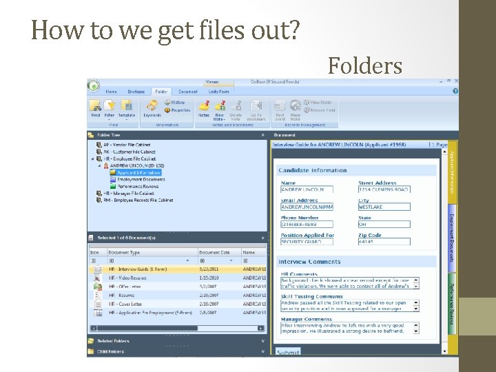 How to we get files out? Folders 