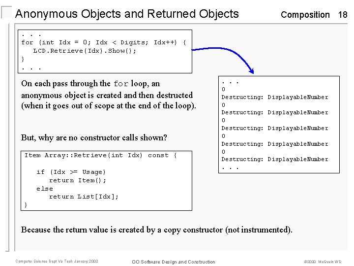 Anonymous Objects and Returned Objects Composition 18 . . . for (int Idx = Anonymous Objects and Returned Objects Composition 18 . . . for (int Idx =