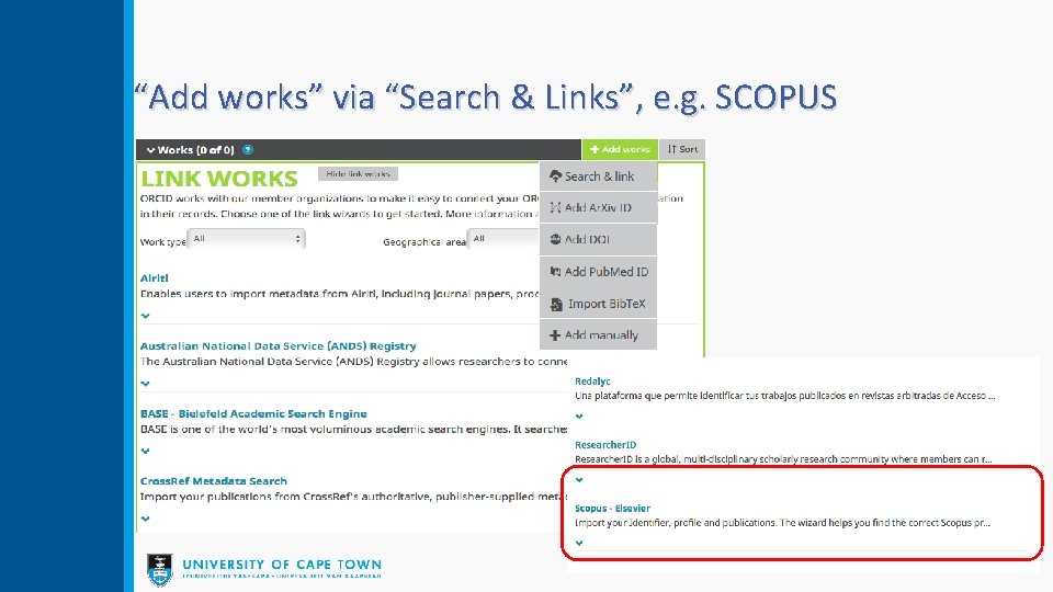 “Add works” via “Search & Links”, e. g. SCOPUS 