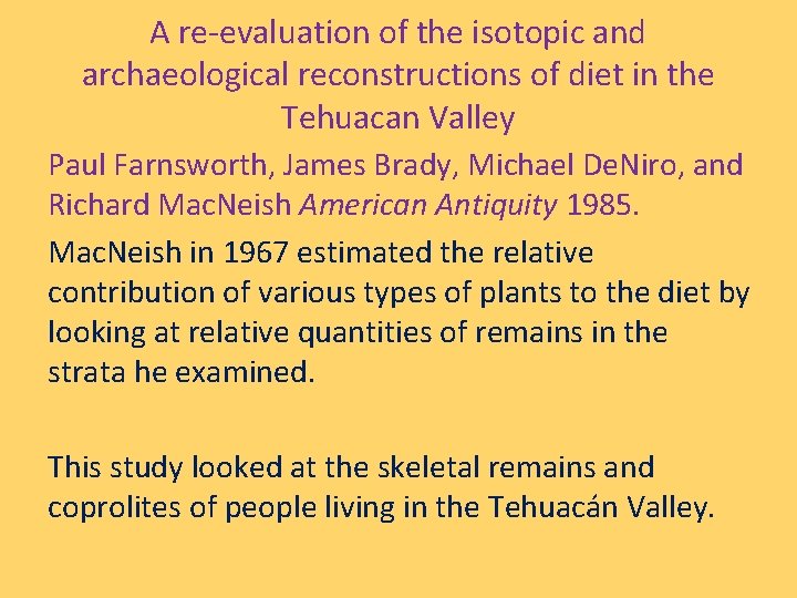 A re-evaluation of the isotopic and archaeological reconstructions of diet in the Tehuacan Valley