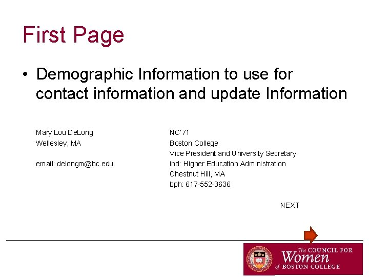 First Page • Demographic Information to use for contact information and update Information Mary