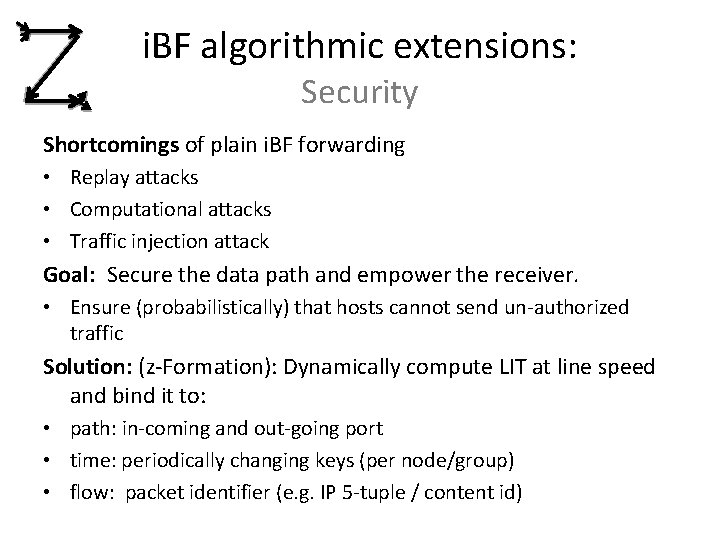 i. BF algorithmic extensions: Security Shortcomings of plain i. BF forwarding • Replay attacks