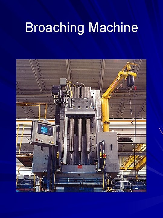 Broaching Machine 