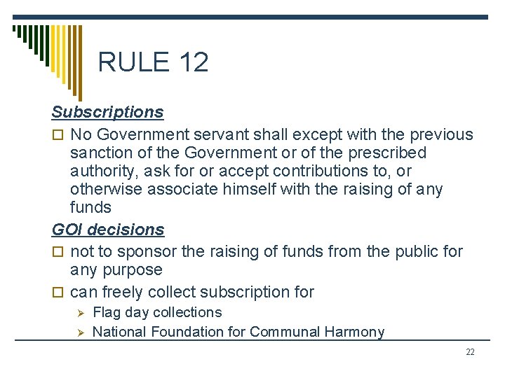 RULE 12 Subscriptions o No Government servant shall except with the previous sanction of