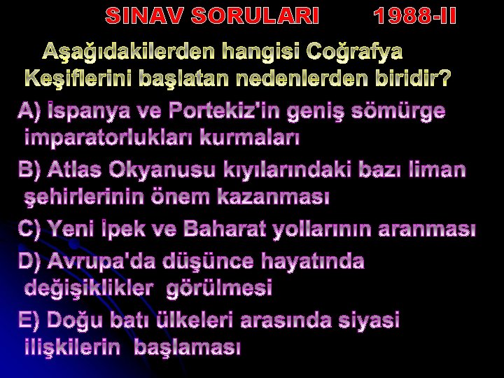 SINAV SORULARI 1988 -II 