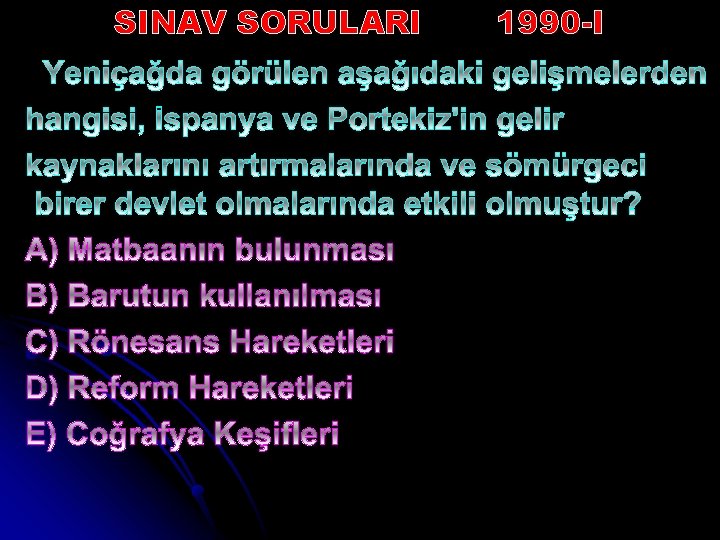 SINAV SORULARI 1990 -I 