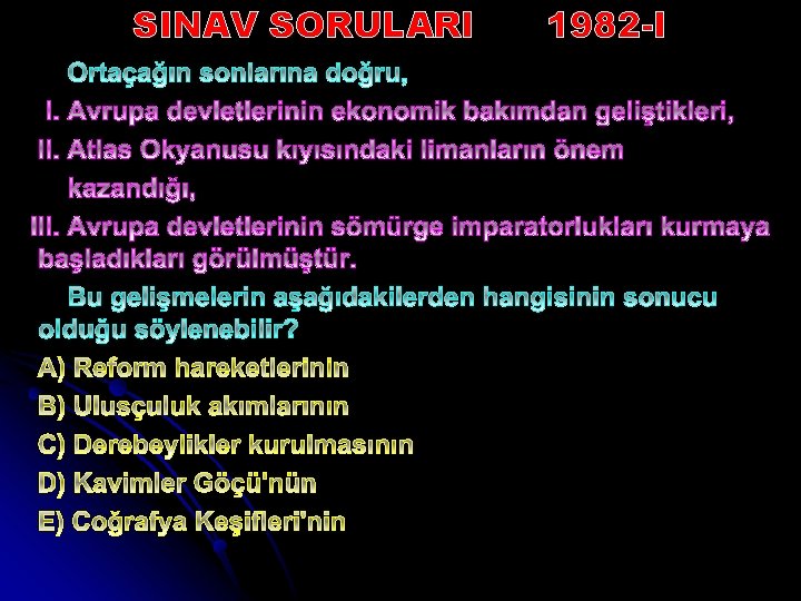 SINAV SORULARI 1982 -I 