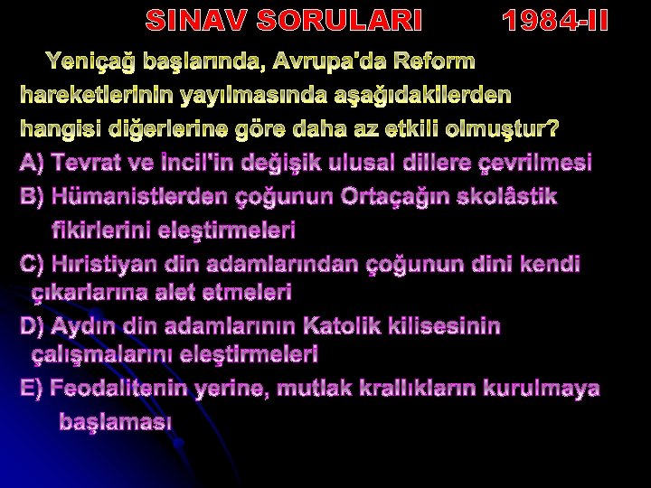 SINAV SORULARI 1984 -II 