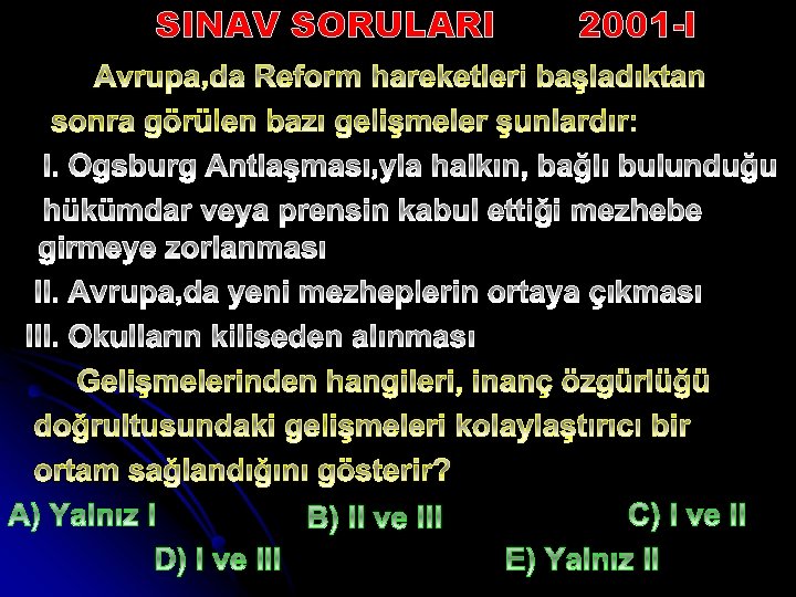 SINAV SORULARI 2001 -I 