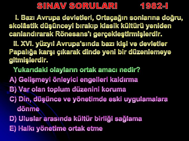 SINAV SORULARI 1982 -I 