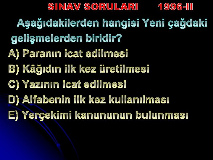 SINAV SORULARI 1996 -II 