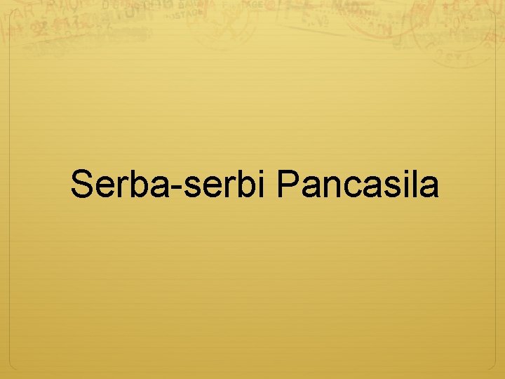 Serba-serbi Pancasila 