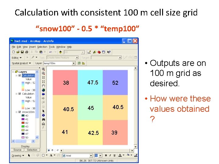 Calculation with consistent 100 m cell size grid “snow 100” - 0. 5 *