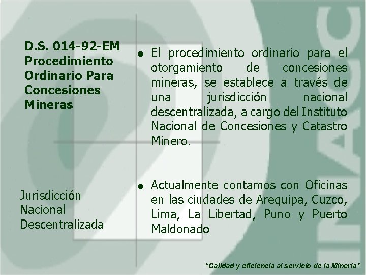 D. S. 014 -92 -EM Procedimiento Ordinario Para Concesiones Mineras Jurisdicción Nacional Descentralizada =