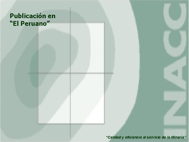Publicación en “El Peruano” “Calidad y eficiencia al servicio de la Minería” 