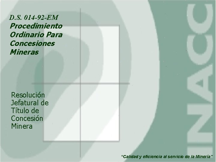 D. S. 014 -92 -EM Procedimiento Ordinario Para Concesiones Mineras Resolución Jefatural de Título